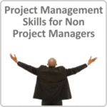 Project Management Skills for Non Project Managers Online Course